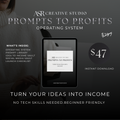 ASR Creative Studio- Prompts to Profits Operating System